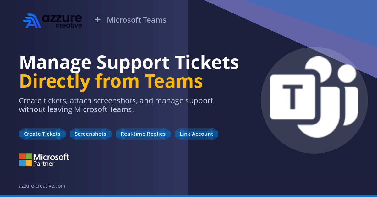 Manage Support Tickets Directly from Microsoft Teams